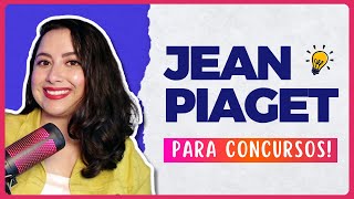 JEAN PIAGET PARA CONCURSOS  Resumo Teoria da Epistemologia Genética [upl. by Auqinaj170]