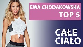 Ewa Chodakowska  TOP 5 Całe ciało [upl. by Corliss453]