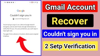 gmail password forget problem couldnt sign you in  How to recovery gmail account  2023 [upl. by Keyes439]