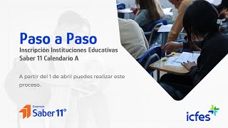 Paso a Paso Inscripción Instituciones Educativas Saber 11 Calendario A [upl. by Llenehc262]