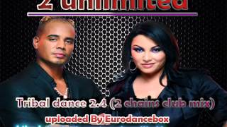 2unlimited  Tribal dance 24 2 chains club mix [upl. by Yatnahs]