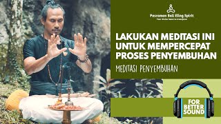 Meditasi penyembuhan [upl. by Gowon]