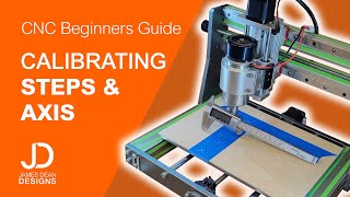 Calibrating your CNC axis and steps  Beginners guide [upl. by Yasibit]