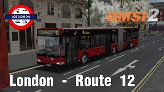 OMSI 2  Addon London  Route 12  MercedesBenz Citaro G [upl. by Silverstein]