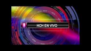 HCH En Vivo [upl. by Zerline563]