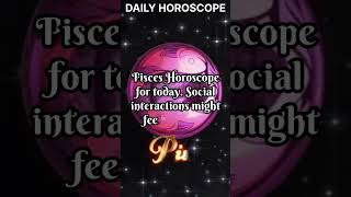 Pisces Horoscope  Pisces Horoscope Today  Pisces Horoscope for Today  Pisces Tarot [upl. by Noremak]