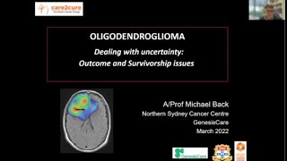 Dr Michael Back  Oligodendroglioma Education Day [upl. by Eiffub6]