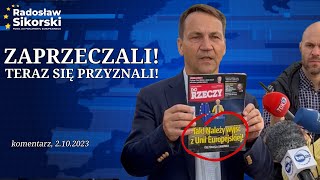 Radosław Sikorski komentarz Zaprzeczali Teraz się przyznali [upl. by Lyall]