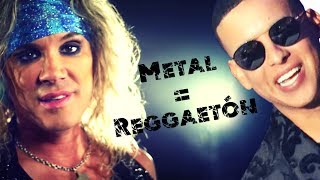 El reggaetón es tan bueno como el metal [upl. by Adirahs88]