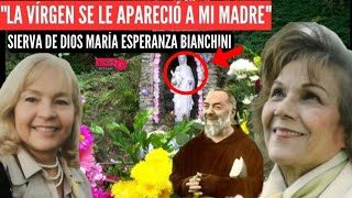 quotEsto le dijo LA VÍRGEN a mi mamáquot Sierva de Dios María Esperanza Bianchini 🙏✝️ [upl. by Florrie]