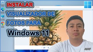 📷Instalar VISUALIZADOR DE FOTOS para Windows 11 💻🤳 [upl. by Ahsenar265]