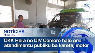 DKK Hera no DIV Comoro halo ona atendimentu publiku ba kareta no motor [upl. by Ikcim]