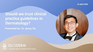 GTC Webinar Series 20222023  Should we trust clinical practice guidelines in Dermatology [upl. by Octavus]