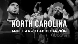 Anuel AA Eladio Carrión  North Carolina Video Oficial [upl. by Burrus884]