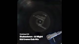 Shakedown  At Night Kid Creme Club Mix [upl. by Fabri157]