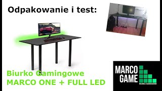 Odpakowanie i test Biurko Gamingowe MARCO ONE  FULL LED PL  bonus 150 zł na OC OCAC [upl. by Uis]