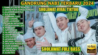 PALING DICARI  SHOLAWAT VIRAL TIKTOK  MAJELIS GANDRUNG NABI FULL ALBUM TERBARU 2024 FULL BASS [upl. by Gazzo215]