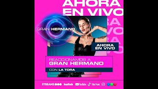 👁️ GRAN HERMANO EN VIVO 👁️ MIRAMOS LA GALA CON LA TORA 🔥 [upl. by Terrence52]