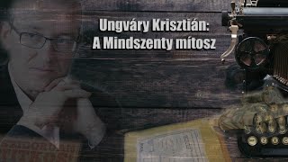 A Mindszentymítosz [upl. by Kram]