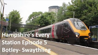 Episode 5 Hampshires Every Station  Botley  Swaythling [upl. by Anihsit]