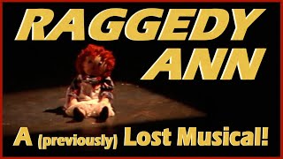 Lost Raggedy Ann Musical Recovered ESIPA Footage 12151984 CC [upl. by Lundeen310]