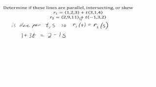 Determine if lines are parallel intersecting or skew [upl. by Alie901]