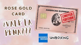 The Gold Card American Express versión Edición Limitada ROSE GOLD 2024 unboxing beneficios y más [upl. by Hiro]