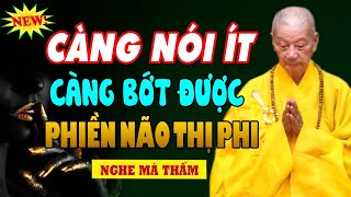 Nói Nhiều Không Bằng Nói Ít  Nói Ít Không Bằng Nói Đúng Lúc  Tu Tại Tâm Không Bằng Tu Tại Miệng [upl. by Dajma]