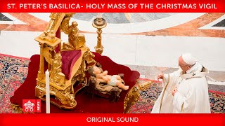 24 December 2020 Holy Mass of the Christmas Vigil  Homily Pope Francis [upl. by Antonia]