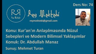 Kuranın Anlaşılmasında Nüzul Sebepleri ve Modern Bilimsel Yaklaşımlar  Dr Abdullah Manaz [upl. by Prissie55]