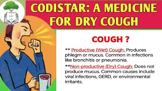 CODISTAR A MEDICINE FOR DRY COUGH खाँसी और इलाज की पूरी जानकारी।। coughmedicine coughsuppressant [upl. by Anirat]