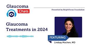 Glaucoma Treatments in 2024 [upl. by Hailey]