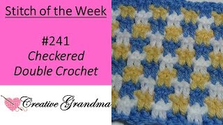 Stitch of the Week  241 Quick amp Easy Checkered Double Crochet Stitch [upl. by Wrand]