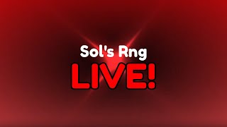 Sols Rng LIVE  Day 6 Streaming [upl. by Anilrats]