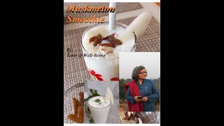 Muskmelon Smoothie Recipe  खरबूजे की स्मूदी  Muskmelon Recipe summerdrink muskmelonrecipe [upl. by Kursh]