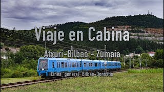 Viaje en Cabina  BilbaoZumaia  EuskoTren [upl. by Casilde311]