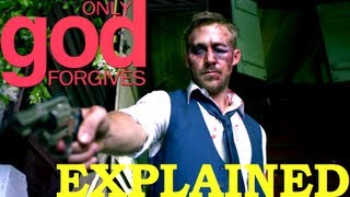 Only God Forgives EXPLAINED  Movie Review SPOILERS [upl. by Dominick]