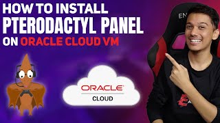 How to Install Pterodactyl Panel on Oracle Cloud VM Hindi [upl. by Logan]