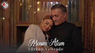 Türkan Velizade  Menim Atam Official Video 2024 [upl. by Reese]