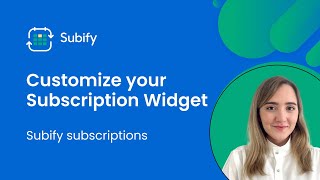 Customize your Subscription Widget in Subify  Shopify Subscription App [upl. by Noelyn]