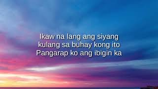 Pangarap Ko Ang Ibigin Ka  Morissette Amon  Music Lyrics [upl. by Allimac]