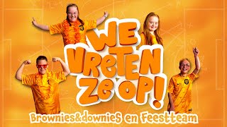 BrowniesampdownieS en Feestteam  We Vreten Ze Op [upl. by Clarisa]