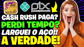 ISSO NINGUÉM CONTA Cash Rush Paga ou Não Paga SAQUEI R10000 em MINUTOS Cash Rush [upl. by Tteraj423]