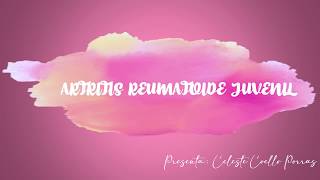 REPASO ARTRITIS REUMATOIDE JUVENIL [upl. by Jolee]