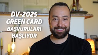 DV2025 Green Card Çekiliş Başvuru Tarihleri Belli Oldu 4 Ekim  7 Kasım [upl. by Hashum]