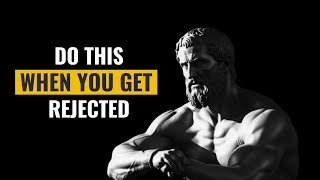 13 LESSONS on how to use REJECTION to your favor 2024  REVERSE PSYCHOLOGY  STOICISM [upl. by Maryl]