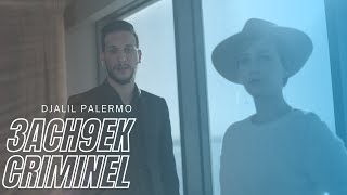 Djalil Palermo  3ach9ek Criminel Official Music Video [upl. by Stromberg]