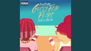 Gucci Flip Flops feat Lil Yachty [upl. by Peggi]