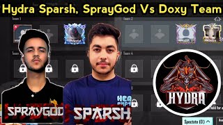 Hydra Sparsh SprayGod VS Doxy Team TDM  Hydra Official [upl. by Ajdan]