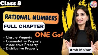 Rational Numbers  Full Chapter in One Go  NCERT  Class 8  Arsh Maam [upl. by Gautious]